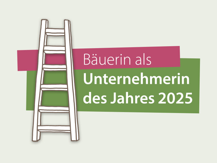 Zeichnung mit einer Leiter und der Aufschrift Bäuerin als Unternehmerin des Jahres 2025